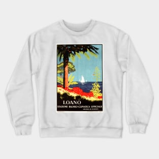 LOANO ITALY Liguria Seaside Tourism Advertisement Vintage Italian Travel Crewneck Sweatshirt